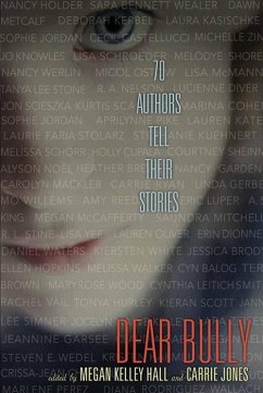 Cover Dear Bully: Seventy Authors Tell Their Stories (eBook, ePUB)