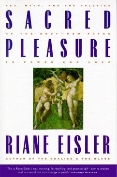 Sacred Pleasure (eBook, ePUB) - Eisler, Riane