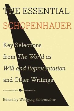 The Essential Schopenhauer (eBook, ePUB) - Schopenhauer, Arthur