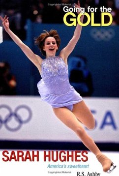 Cover Going for the Gold: Sarah Hughes (eBook, ePUB)
