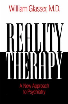Reality Therapy (eBook, ePUB) - Glasser, William