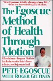 The Egoscue Method of Health Through Motion (eBook, ePUB) The Egoscue Method of Health Through Motion (eBook, ePUB)
