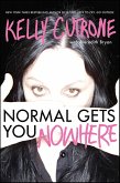 Normal Gets You Nowhere (eBook, ePUB)