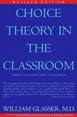 Choice Theory in the Classroom (eBook, ePUB)