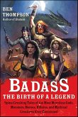 Badass: The Birth of a Legend (eBook, ePUB) Badass: The Birth of a Legend (eBook, ePUB)