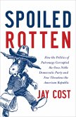 Spoiled Rotten (eBook, ePUB)