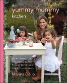 The Yummy Mummy Kitchen (eBook, ePUB) The Yummy Mummy Kitchen (eBook, ePUB)