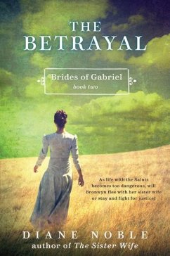 The Betrayal (eBook, ePUB) - Noble, Diane