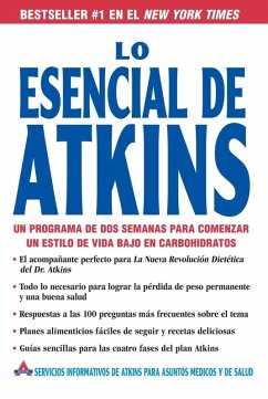 Lo Esencial de Atkins (eBook, ePUB) - Atkins Health & Medical Information Serv