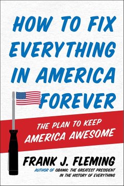 Cover How to Fix Everything in America Forever (eBook, ePUB)