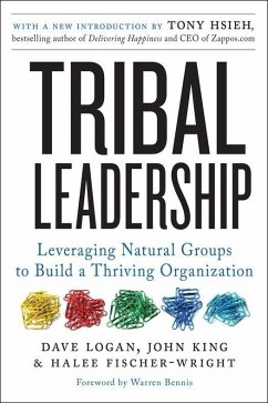 Tribal Leadership Revised Edition (eBook, ePUB) - Logan, Dave; King, John; Fischer-Wright, Halee