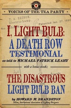 I, Light Bulb with Bonus eBook (eBook, ePUB) - Leahy, Michael Patrick; Brandston, Howard M.