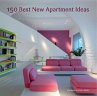 150 Best New Apartment Ideas (eBook,... - Bild 1