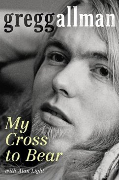 My Cross to Bear (eBook, ePUB) - Allman, Gregg