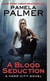 A Blood Seduction (eBook, ePUB)
