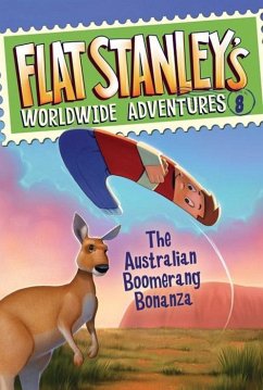 Flat Stanley's Worldwide Adventures #8: The Australian Boomerang Bonanza (eBook, ePUB) - Brown, Jeff