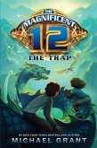 The Magnificent 12: The Trap (eBook, ePUB)