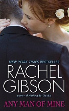 Any Man of Mine (eBook, ePUB) - Gibson, Rachel