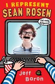 I Represent Sean Rosen (eBook, ePUB)