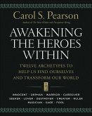 Awakening the Heroes Within (eBook, ePUB) Awakening the Heroes Within (eBook, ePUB)