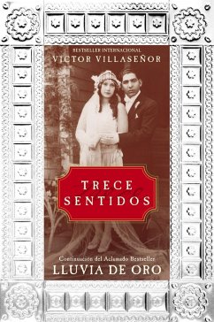 Trece Sentidos (eBook, ePUB) - Villasenor, Victor