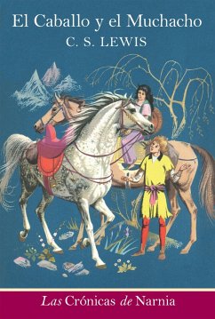 El caballo y el muchacho (eBook, ePUB) - Lewis, C. S.