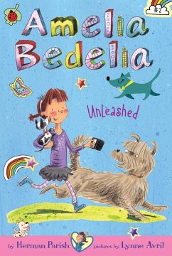 Amelia Bedelia Chapter Book #2: Amelia Bedelia Unleashed (eBook, ePUB) - Parish, Herman