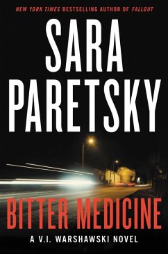 Bitter Medicine (eBook, ePUB) - Paretsky, Sara
