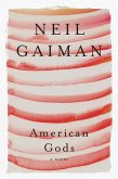 American Gods: The Tenth Anniversary Edition (eBook, ePUB)