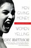 Men Giving Money, Women Yelling (eBook, ePUB)