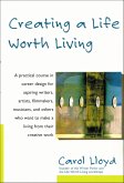 Creating a Life Worth Living (eBook, ePUB)