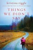 Things We Didn't Say (eBook, ePUB)