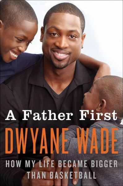 A Father First (eBook, ePUB)