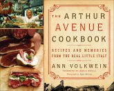 The Arthur Avenue Cookbook (eBook, ePUB) The Arthur Avenue Cookbook (eBook, ePUB)