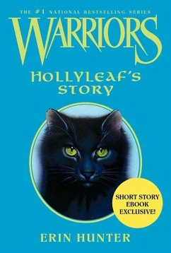 Warriors: Hollyleaf's Story (eBook, ePUB) - Hunter, Erin