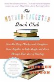 The Mother-Daughter Book Club Rev Ed. (eBook, ePUB) The Mother-Daughter Book Club Rev Ed. (eBook, ePUB)