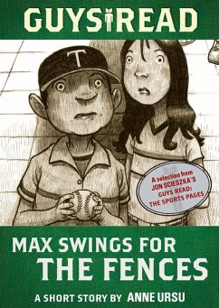 Guys Read: Max Swings for the Fences (eBook, ePUB) - Ursu, Anne