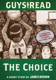 Guys Read: The Choice (eBook, ePUB) Guys Read: The Choice (eBook, ePUB)