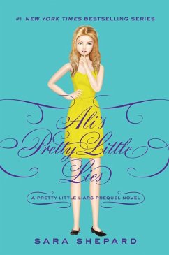 Pretty Little Liars: Ali's Pretty Little Lies (eBook, ePUB) - Shepard, Sara