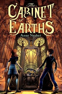 The Cabinet of Earths (eBook, ePUB) - Nesbet, Anne
