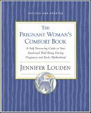 The Pregnant Woman's Comfort Book (eBook, ePUB)