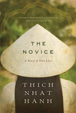 The Novice (eBook, ePUB) - Hanh, Thich Nhat