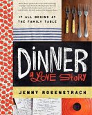 Dinner: A Love Story (eBook, ePUB)