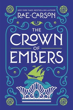 The Crown of Embers (eBook, ePUB) - Carson, Rae