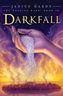 The Healing Wars: Book III: Darkfall (eBook, ePUB) - Hardy, Janice