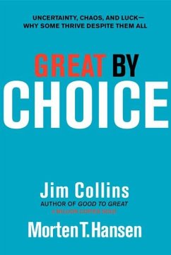 Great by Choice (eBook, ePUB) - Collins, Jim; Hansen, Morten T.