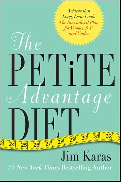 The Petite Advantage Diet (eBook, ePUB) - Karas, Jim