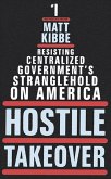 Hostile Takeover (eBook, ePUB)