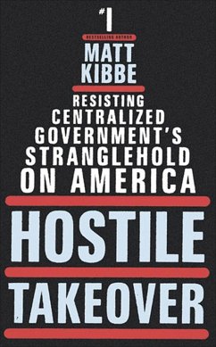 Hostile Takeover (eBook, ePUB) - Kibbe, Matt