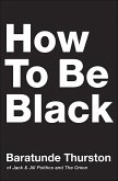 How to Be Black (eBook, ePUB)
